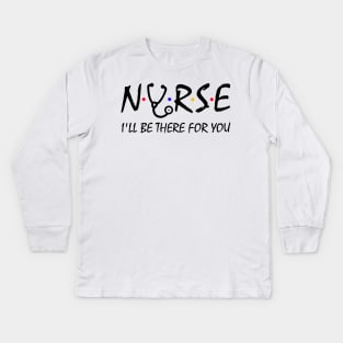 Funny Nurse Shirt Kids Long Sleeve T-Shirt